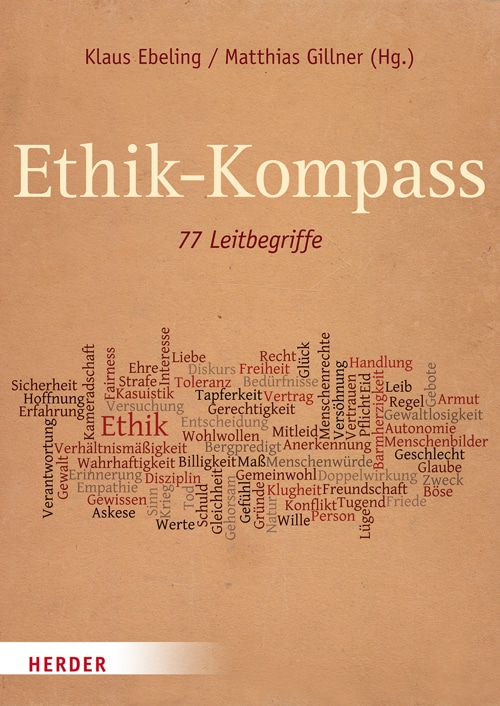 Klaus Ebeling & Matthias Gillner (Hg.): Ethik-Kompass